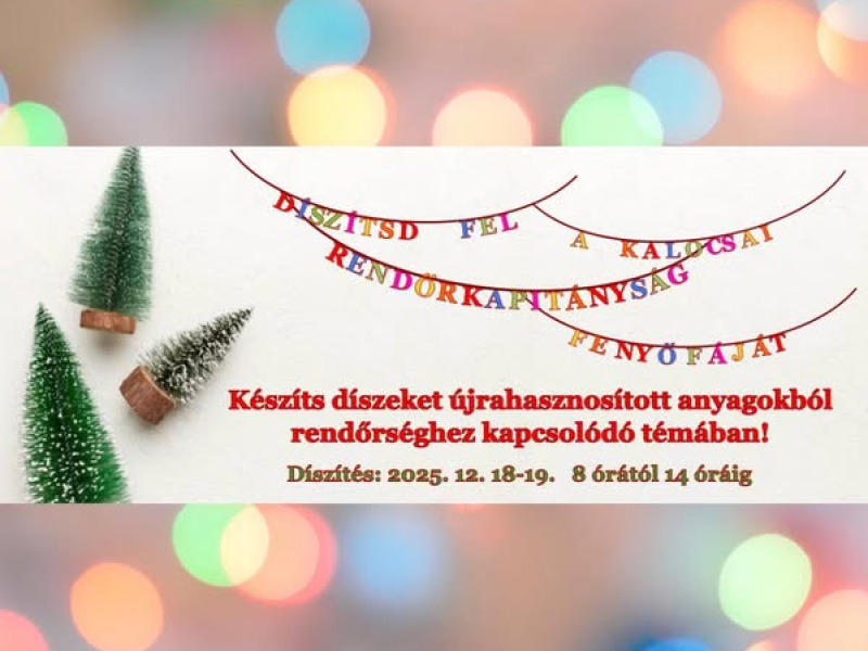 Közös karácsonyi készülődés a rendőrségen Kalocsán