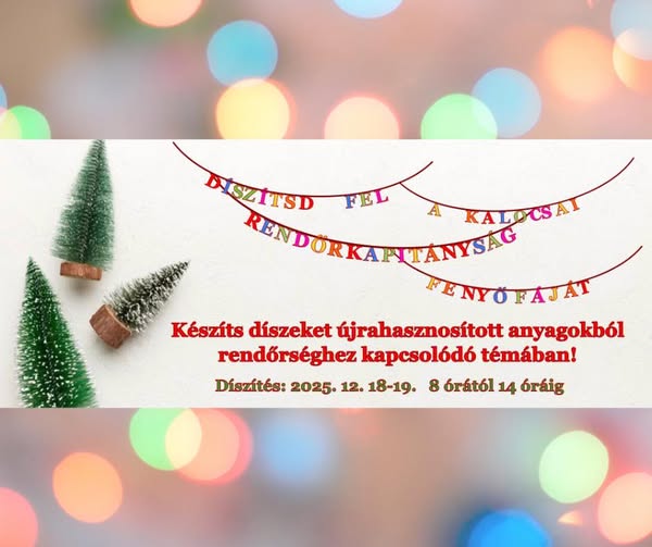 Közös karácsonyi készülődés a rendőrségen Kalocsán