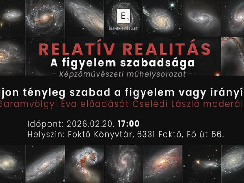 Relatív realitás – A figyelem szabadsága