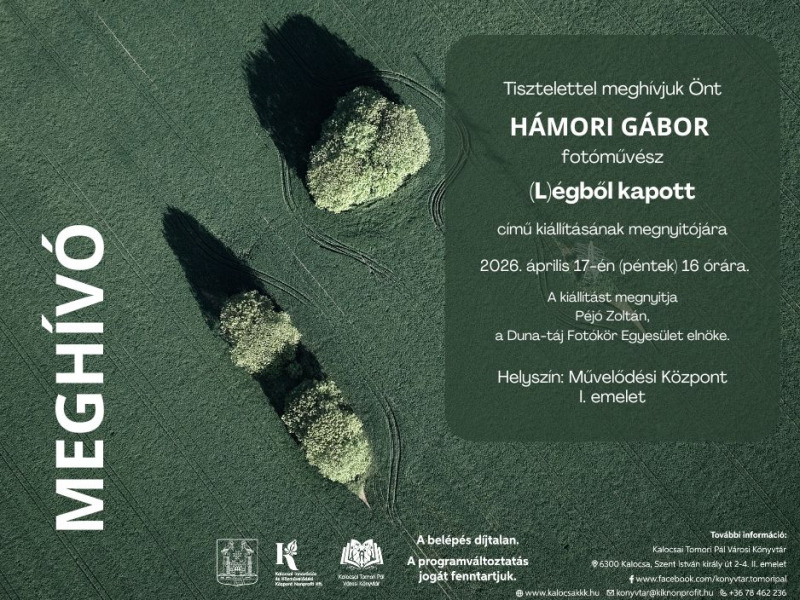 Madártávlatból láthatjuk a világot – különleges fotókiállítás nyílik Kalocsán